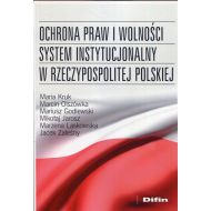 Ochrona praw i wolności system instytucjonalny w Rzeczypospolitej Polskiej - 98084101644ks.jpg