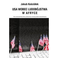 USA wobec ludobójstwa w Afryce: Rola amerykańskiej kultury politycznej w ewolucji polityki antyludobójczej - 98218801970ks.jpg