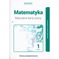 Matematyka 1 Maturalne karty pracy  Część 2 Zakres podstawowy: Szkoły ponadpodstawowe - 98903004758ks.jpg