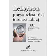 Leksykon prawa własności intelektualnej: 100 podstawowych pojęć - 98924100106ks.jpg