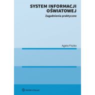 System informacji oświatowej: Zagadnienia praktyczne - 98972501549ks.jpg