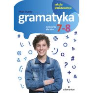 Gramatyka Ćwiczenia dla klas 7-8: Szkoła podstawowa - 99079703086ks.jpg