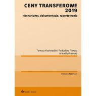 Ceny transferowe 2019: Mechanizmy, dokumentacje, raportowanie - 99109501549ks.jpg