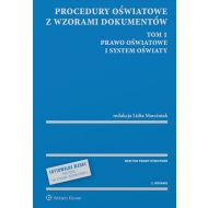 Procedury oświatowe z wzorami dokumentów Tom 1: Prawo oświatowe i system oświaty - 99372701549ks.jpg