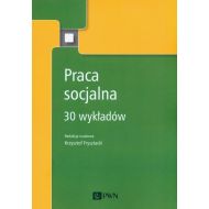 Praca socjalna: 30 wykładów - 99675100100ks.jpg