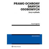 Prawo ochrony danych osobowych: Zarys wykładu - 99713001549ks.jpg