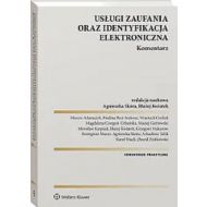 Usługi zaufania oraz identyfikacja elektroniczna Komentarz - 99816a01549ks.jpg