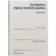 Ochrona przeciwpożarowa Komentarz - 99817a01549ks.jpg