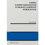 Umowa o podwykonawstwo w prawie zamówień publicznych - 99937401549ks.jpg