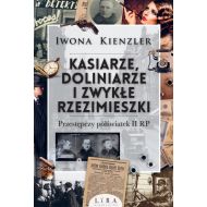 Kasiarze doliniarze i zwykłe rzezimieszki. Przestępczy półświatek II RP - 99988804244ks.jpg