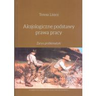 Aksjologiczne podstawy prawa pracy - ateneum_313015.jpg