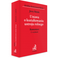 Ustawa o kształtowaniu ustroju rolnego. Komentarz - ksiazka_1551326_9788381588218_ustawa-o-ksztaltowaniu-ustroju-rolnego-k.jpg