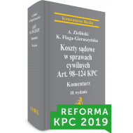 Koszty sądowe w sprawach cywilnych. Art. 98-124 KPC. Komentarz - ksiazka_1551329_9788381289542_koszty-sadowe-w-sprawach-cywilnych-art-9.jpg