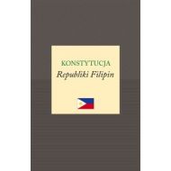 Konstytucja Republiki Filipin - ksiazka_1555284_9788376666037_konstytucja-republiki-filipin.jpg