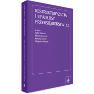 Restrukturyzacja i upadłość przedsiębiorstw 2.1 - ksiazka_1561421_9788381586184_restrukturyzacja-i-upadlosc-przedsiebior.jpg