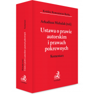 Ustawa o prawie autorskim i prawach pokrewnych. Komentarz - ksiazka_1565246_9788381586092_ustawa-o-prawie-autorskim-i-prawach-pokr.jpg