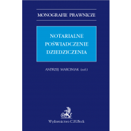 Notarialne poświadczenie dziedziczenia - ksiazka_1565701_9788381588713_notarialne-poswiadczenie-dziedziczenia.jpg