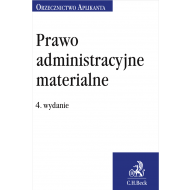 Prawo administracyjne materialne. Orzecznictwo Aplikanta - ksiazka_1578122_9788381586467_prawo-administracyjne-materialne-orzeczn.jpg