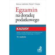 Egzamin na doradcę podatkowego. Kazusy - ksiazka_1595223_9788381980555_egzamin-na-doradce-podatkowego-kazusy.jpg