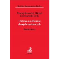 Ustawa o ochronie danych osobowych. Komentarz - ksiazka_1603519_9788381587082_ustawa-o-ochronie-danych-osobowych-komen.jpg