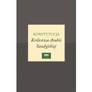 Konstytucja Królestwa Arabii Saudyjskiej - ksiazka_1604524_9788376666426_konstytucja-krolestwa-arabii-saudyjskiej.jpg