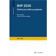 BHP 2020. Podręczny zbiór przepisów - ksiazka_1607521_9788381982733_bhp-2020-podreczny-zbior-przepisow.jpg