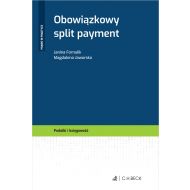 Obowiązkowy split payment - ksiazka_1608956_9788381982764_obowiazkowy-split-payment.jpg