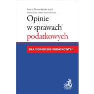 Opinie w sprawach podatkowych dla doradców podatkowych - ksiazka_1608957_9788381981392_opinie-w-sprawach-podatkowych-dla-doradc.jpg