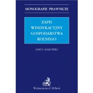 Zapis windykacyjny gospodarstwa rolnego - ksiazka_1612065_9788381980241_zapis-windykacyjny-gospodarstwa-rolnego.jpg