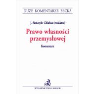 Prawo własności przemysłowej. Komentarz - ksiazka_1613499_9788381588706_prawo-wlasnosci-przemyslowej-komentarz.jpg