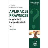 Aplikacje prawnicze w pytaniach i odpowiedziach. Tom I - ksiazka_1613940_9788381983174_aplikacje-prawnicze-w-pytaniach-i-odpowi.jpg