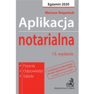 Aplikacja notarialna 2020. Pytania, odpowiedzi, tabele - ksiazka_1614533_9788381982221_aplikacja-notarialna-2020-pytania-odpowi.jpg