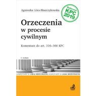 Orzeczenia w procesie cywilnym. Komentarz do art. 316–366 KPC - ksiazka_1616242_9788381980395_orzeczenia-w-procesie-cywilnym-komentarz.jpg