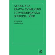 Aksjologia prawa cywilnego i cywilnoprawna ochrona dóbr - ksiazka_1616257_9788381982498_aksjologia-prawa-cywilnego-i-cywilnopraw.jpg