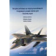 Bezpieczeństwo w międzynarodowym i krajowym prawie lotniczym i kosmicznym - ksiazka_1622254_9788379967520_bezpieczenstwo-w-miedzynarodowym-i-krajo.jpg