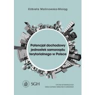 Potencjał dochodowy jednostek samorządu terytorialnego w Polsce - ksiazka_1623202_9788380303218_potencjal-dochodowy-jednostek-samorzadu-.jpg