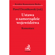 Ustawa o samorządzie województwa. Komentarz - ksiazka_1626251_9788381984546_ustawa-o-samorzadzie-wojewodztwa-komenta.jpg