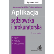 Aplikacja sędziowska i prokuratorska. Testy, kazusy, wskazówki - ksiazka_1627922_9788381986311_aplikacja-sedziowska-i-prokuratorska-tes.jpg