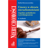 Umowy w obrocie nieruchomościami. Aspekty podatkowe i cywilnoprawne - ksiazka_1627925_9788381985703_umowy-w-obrocie-nieruchomosciami-aspekty.jpg