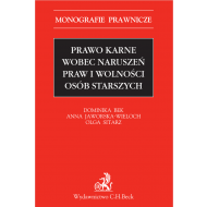 Prawo karne wobec naruszeń praw i wolności osób starszych - ksiazka_1629859_9788381983273_prawo-karne-wobec-naruszen-praw-i-wolnos.jpg