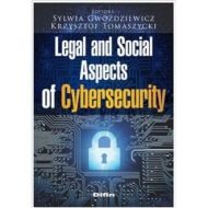 Legal and Social Aspects of Cybersecurity - ksiazka_1637340_9788380859050_legal-and-social-aspects-of-cybersecurit.jpg