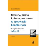 Umowy, pisma i pisma procesowe w sprawach handlowych z objaśnieniami i płytą CD - ksiazka_1639568_9788381985208_umowy-pisma-i-pisma-procesowe-w-sprawach.jpg