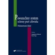 Powszechny system ochrony praw człowieka. Podsumowanie dekad - ksiazka_1644119_9788322635292_powszechny-system-ochrony-praw-czlowieka.jpg