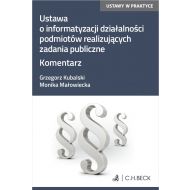 Ustawa o informatyzacji działalności podmiotów realizujących zadania publiczne. Komentarz - ksiazka_1646741_9788381282162_ustawa-o-informatyzacji-dzialalnosci-pod.jpg