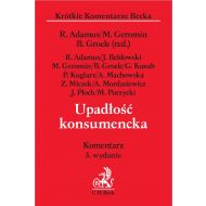 Upadłość konsumencka. Komentarz - ksiazka_1665853_9788381984591_upadlosc-konsumencka-komentarz.jpg