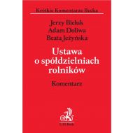 Ustawa o spółdzielniach rolników. Komentarz - ksiazka_1667267_9788381989824_ustawa-o-spoldzielniach-rolnikow-komenta.jpg