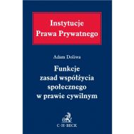 Funkcje zasad współżycia społecznego w prawie cywilnym - ksiazka_1670865_9788381988469_funkcje-zasad-wspolzycia-spolecznego-w-p.jpg