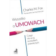 Wszystko o umowach. Czego nie uczą na studiach prawniczych - ksiazka_1676099_9788381987332_wszystko-o-umowach-czego-nie-ucza-na-stu.jpg