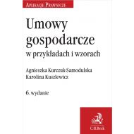 Umowy gospodarcze w przykładach i wzorach - ksiazka_1683922_9788382350821_umowy-gospodarcze-w-przykladach-i-wzorac.jpg