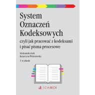 System Oznaczeń Kodeksowych czyli jak pracować z kodeksami i pisać pisma procesowe - ksiazka_1688558_9788382350364_system-oznaczen-kodeksowych-czyli-jak-pr.jpg